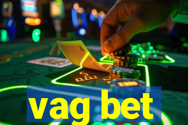 vag bet